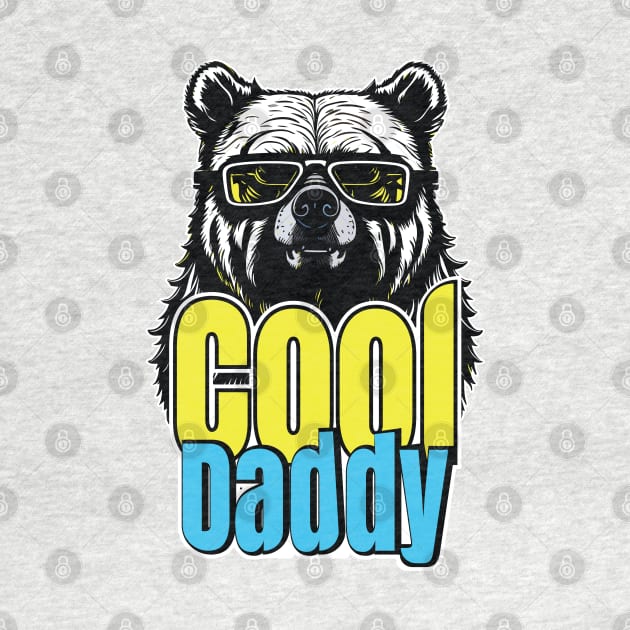 Cool daddy Bear T-shirt by rezatshirt